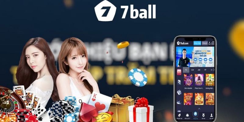 Nhà cái uy tín 7BALL với hàng loạt sự kiện khuyến mãi 799k tân thủ hấp dẫn