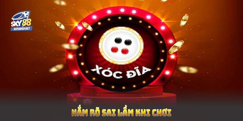 Nắm rõ sai lầm khi chơi xóc đĩa để thay đổi chiến lược