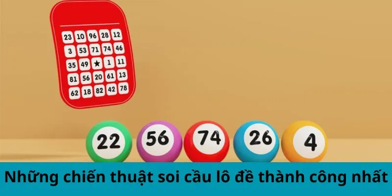 Những chiến thuật soi cầu lô đề thành công nhất